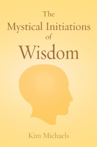 Cover of The Mystical Initiations of Wisdom