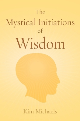 Book cover for The Mystical Initiations of Wisdom