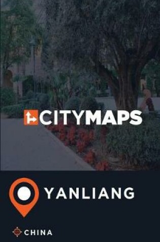 Cover of City Maps Yanliang China