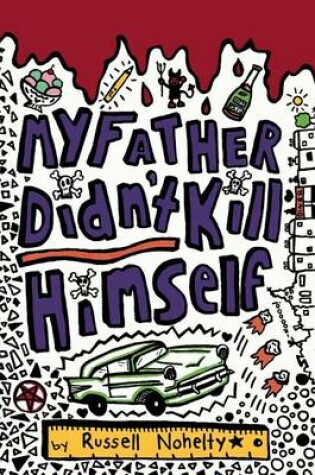 Cover of My Father Didn't Kill Himself