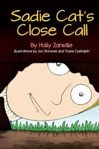 Cover of Sadie Cat's Close Call