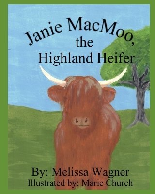 Book cover for Janie MacMoo The Highland Heifer