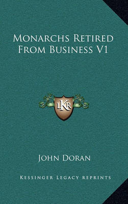 Book cover for Monarchs Retired from Business V1