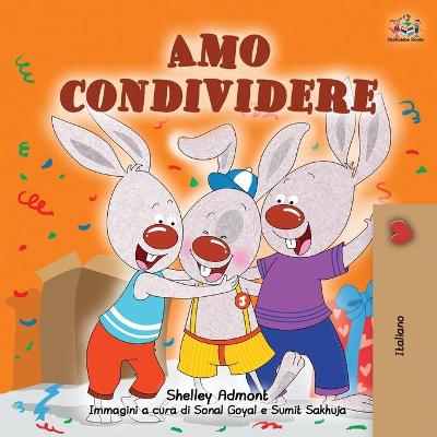 Book cover for I Love to Share (Italian Book for Kids)