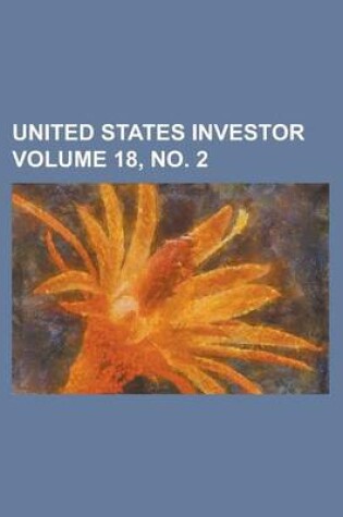 Cover of United States Investor Volume 18, No. 2