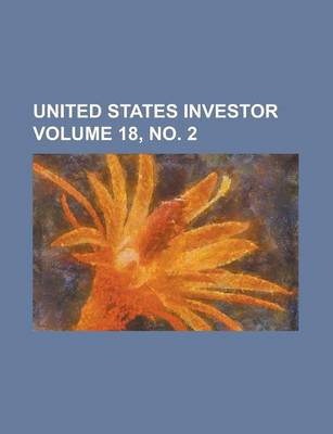 Book cover for United States Investor Volume 18, No. 2