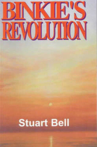 Cover of Binkie's Revolution