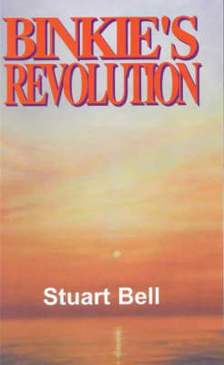 Book cover for Binkie's Revolution