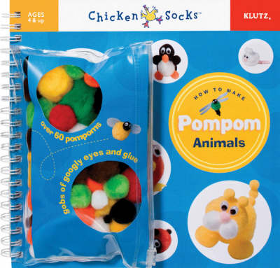 Book cover for How to Make Pompom Animals (Klutz Chicken Socks)