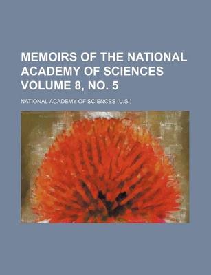 Book cover for Memoirs of the National Academy of Sciences Volume 8, No. 5