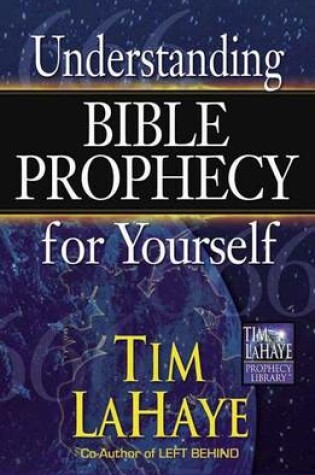 Cover of Understanding Bible Prophecy for Yourself