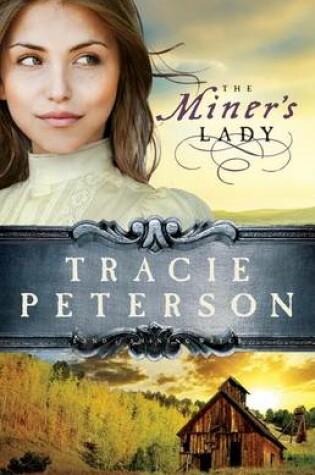 Cover of The Miner`s Lady