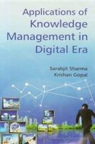 Cover of Applications of Knowledge Managment in a Digital Era