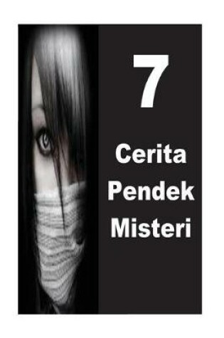 Cover of 7 Cerita Pendek Misteri