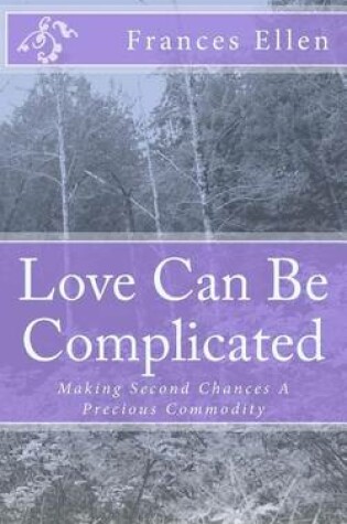 Cover of Love Can Be Complicated