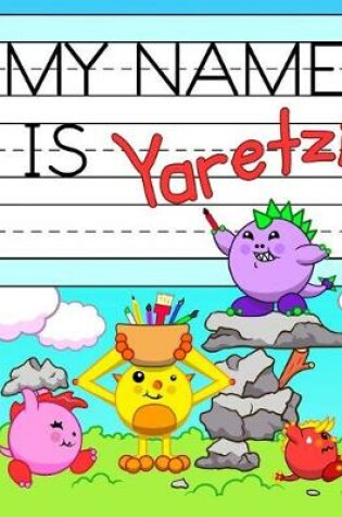 Cover of My Name Is Yaretzi