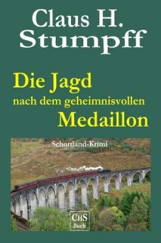 Cover of Die Jagd nach dem geheimnisvollen Medaillon