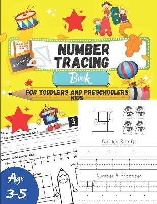 Cover of Number tracing Book For Toddlers And Preschoolers Kids Age 3-5