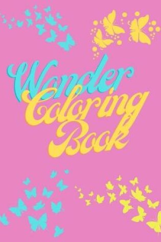 Cover of Wonder Coloring Book