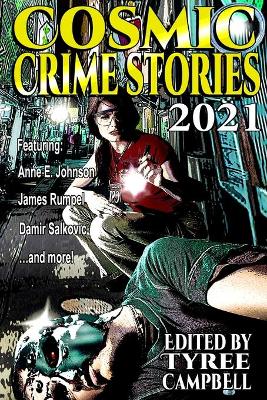 Book cover for Cosmic Crime Stories 2021