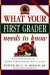 Book cover for What Your First Grader Needs to Know