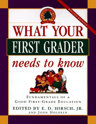 Cover of What Your First Grader Needs to Know