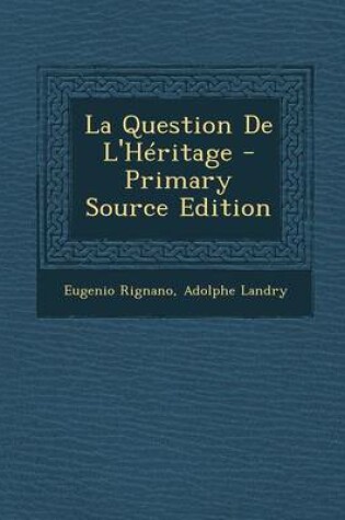 Cover of La Question de L'Heritage