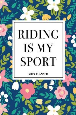 Book cover for Riding Is My Sport
