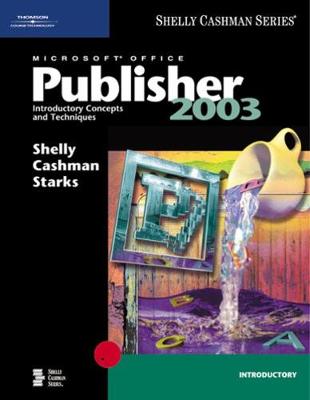 Book cover for Microsoft Office Publisher 2003: Introductory Concepts and Techniques