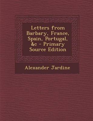 Book cover for Letters from Barbary, France, Spain, Portugal, &C