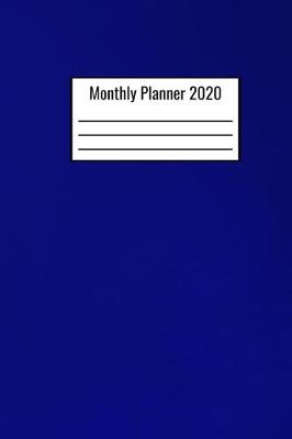 Book cover for Monthly Planner 2020