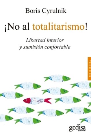 Cover of No Al Totalitarismo!