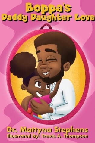 Cover of Boppa's Daddy Daughter Love