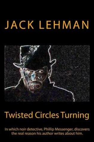 Cover of Twisted Circles Turning