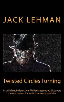 Book cover for Twisted Circles Turning