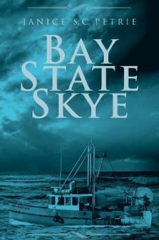 Cover of Bay State Skye