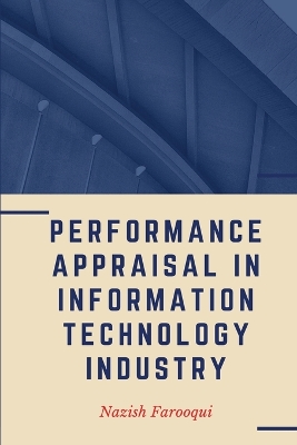 Cover of Performance Appraisal in Information Technology Industry