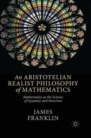 Cover of An Aristotelian Realist Philosophy of Mathematics