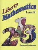 Cover of Liberty Mathematics Level K