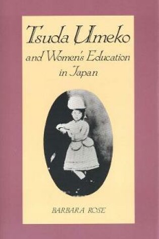 Cover of Tsuda Umeko and Women's Education in Japan