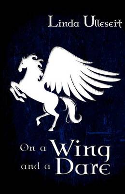 Book cover for On a Wing and a Dare