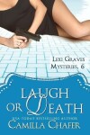 Book cover for Laugh or Death (Lexi Graves Mysteries, 6)