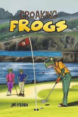 Book cover for Croaking Frogs
