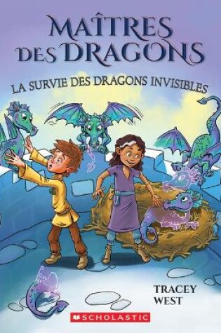 Cover of Ma�tres Des Dragons: N� 22 - La Survie Des Dragons Invisibles