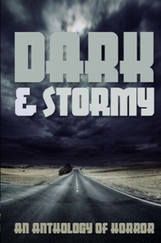 Cover of Dark & Stormy