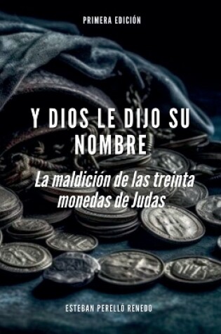 Cover of Y Dios le dijo su nombre