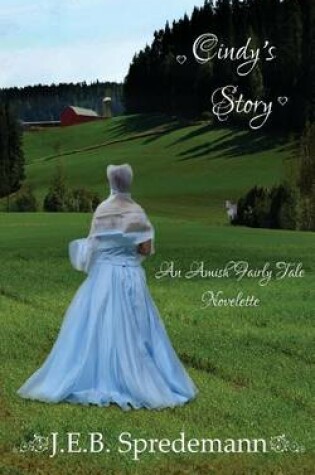 Cover of Cindy's Story - An Amish Fairly Tale Novelette 1