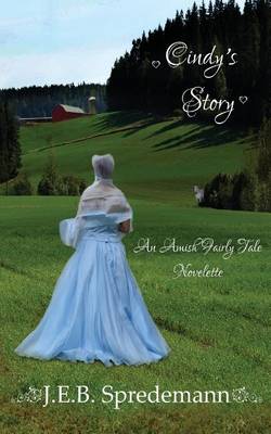 Book cover for Cindy's Story - An Amish Fairly Tale Novelette 1