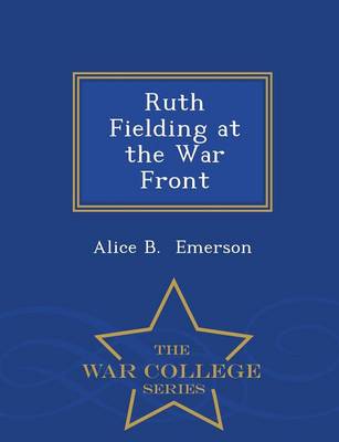 Book cover for Ruth Fielding at the War Front - War College Series