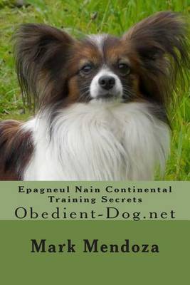 Book cover for Epagneul Nain Continental Training Secrets